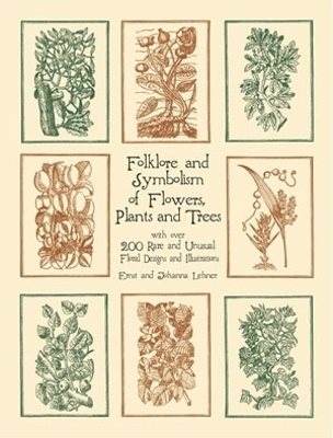Folklore and symbolism of flowers, plants and trees