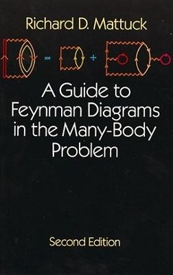 A Guide to Feynman Diagrams in the Many-body Problem