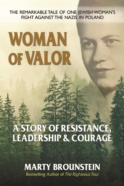 Woman Of Valor : A Story of Resistance, Leadership & Courage