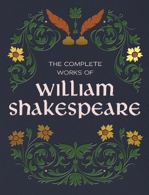 The Complete Works of William Shakespeare