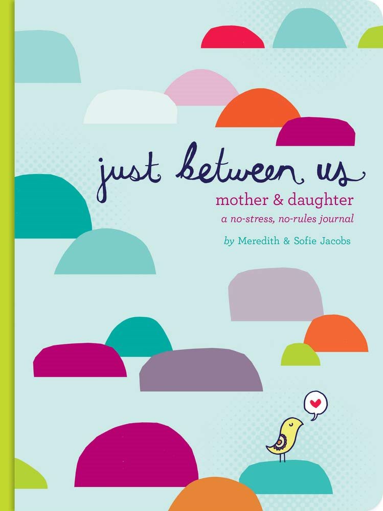 Just between us mother & daughter