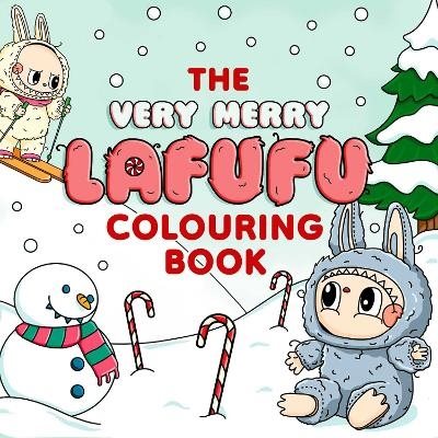 The Very Merry Lafufu Colouring Book