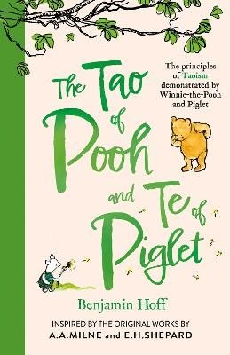 The Tao of Pooh & The Te of Piglet