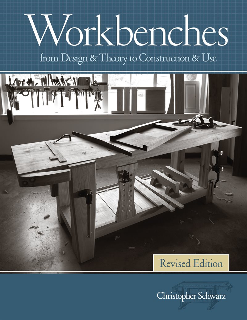 Workbenches, revised - from design & theory to construction & use