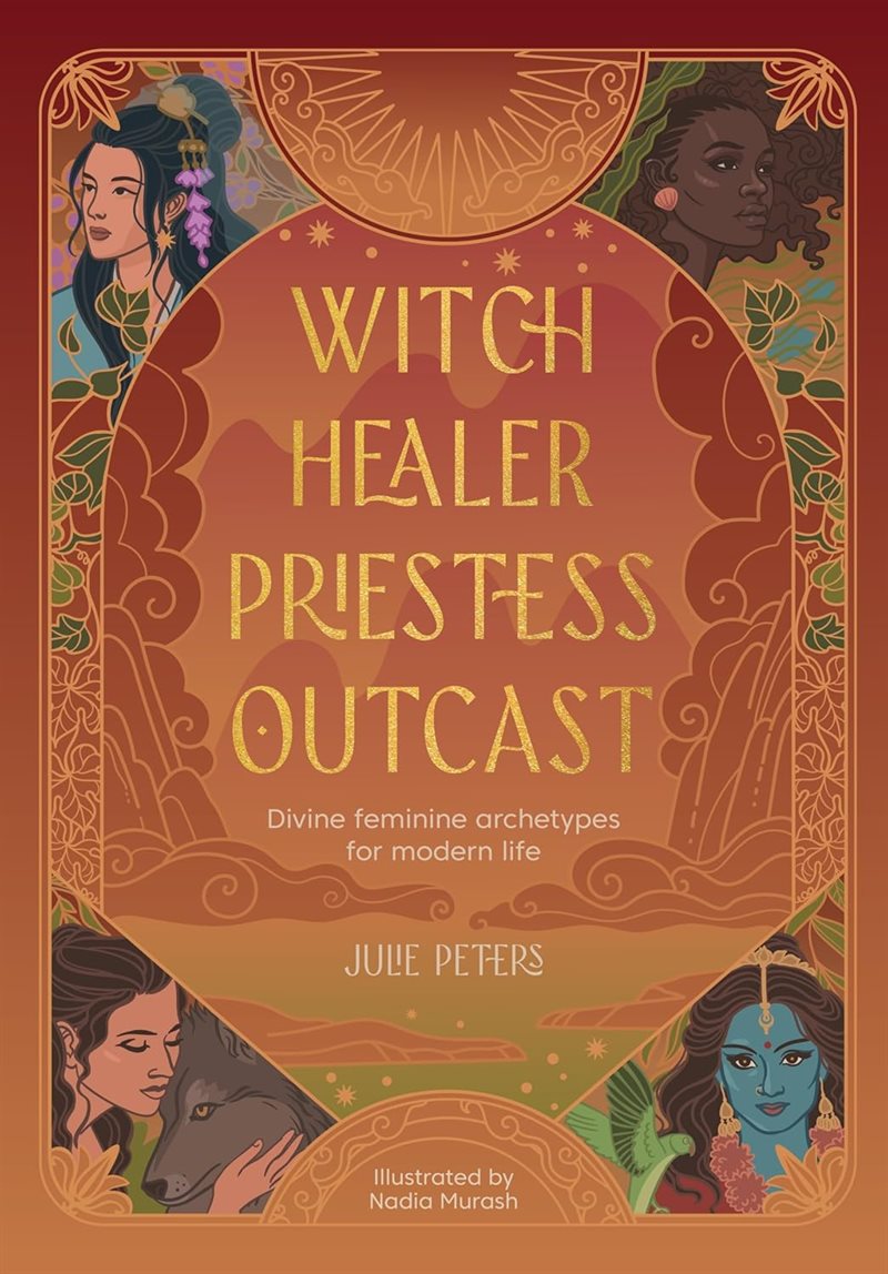 Witch, Healer, Priestess, Outcast