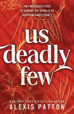 Us Deadly Few
