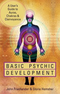 Basic psychic development - a users guide to auras, chakras & clairvoyance