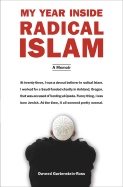 My Year Inside Radical Islam Hb : A Memoir
