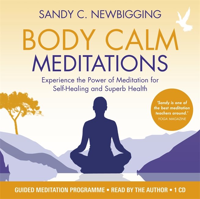 Body calm meditations - experience the power of meditation for self-healing