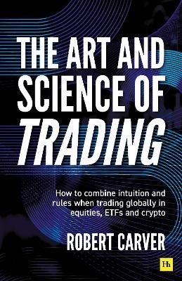 The Art and Science of Trading