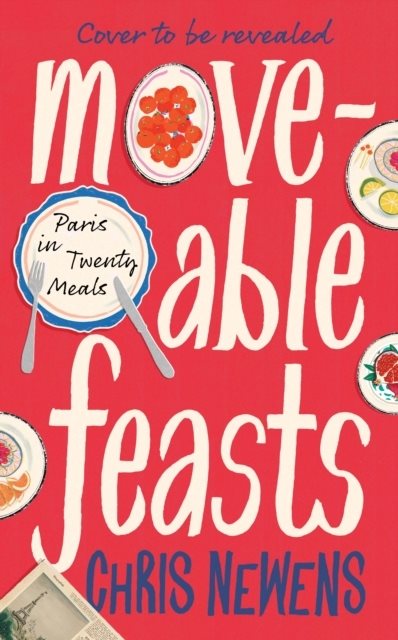 Moveable Feasts