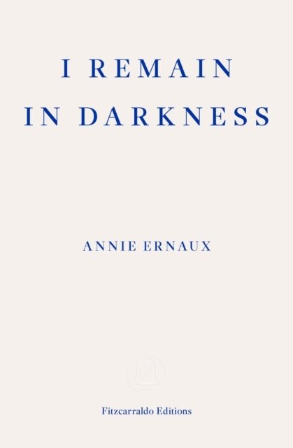 I Remain in Darkness