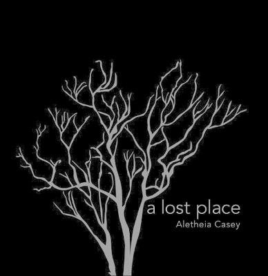 A Lost Place