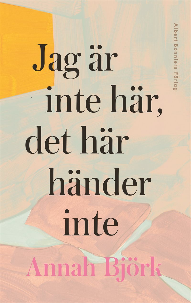 Jag är inte här, det här händer inte