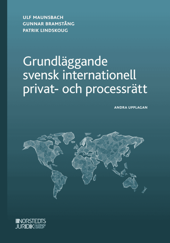 Grundläggande svensk internationell privat- och processrätt