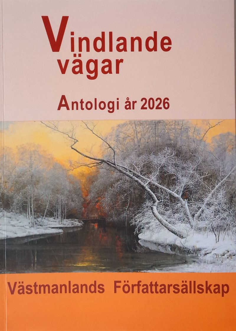 Vindlande vägar : antologi år 2026