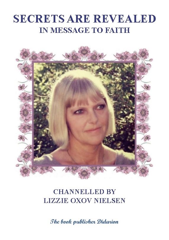 Secret are revealed : in message to faith