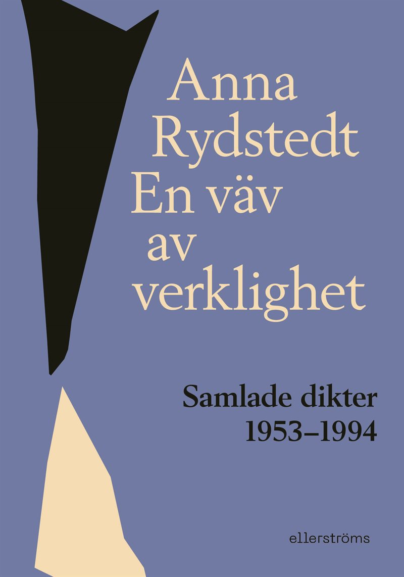 En väv av verklighet : samlade dikter 1953-1994