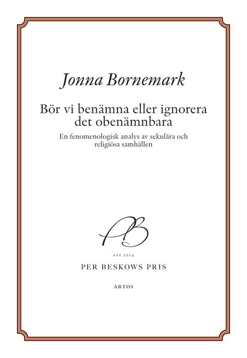Bör vi benämna eller ignorera det obenämnbara : en fenomenologisk analys av sekulära och religiösa samhällen