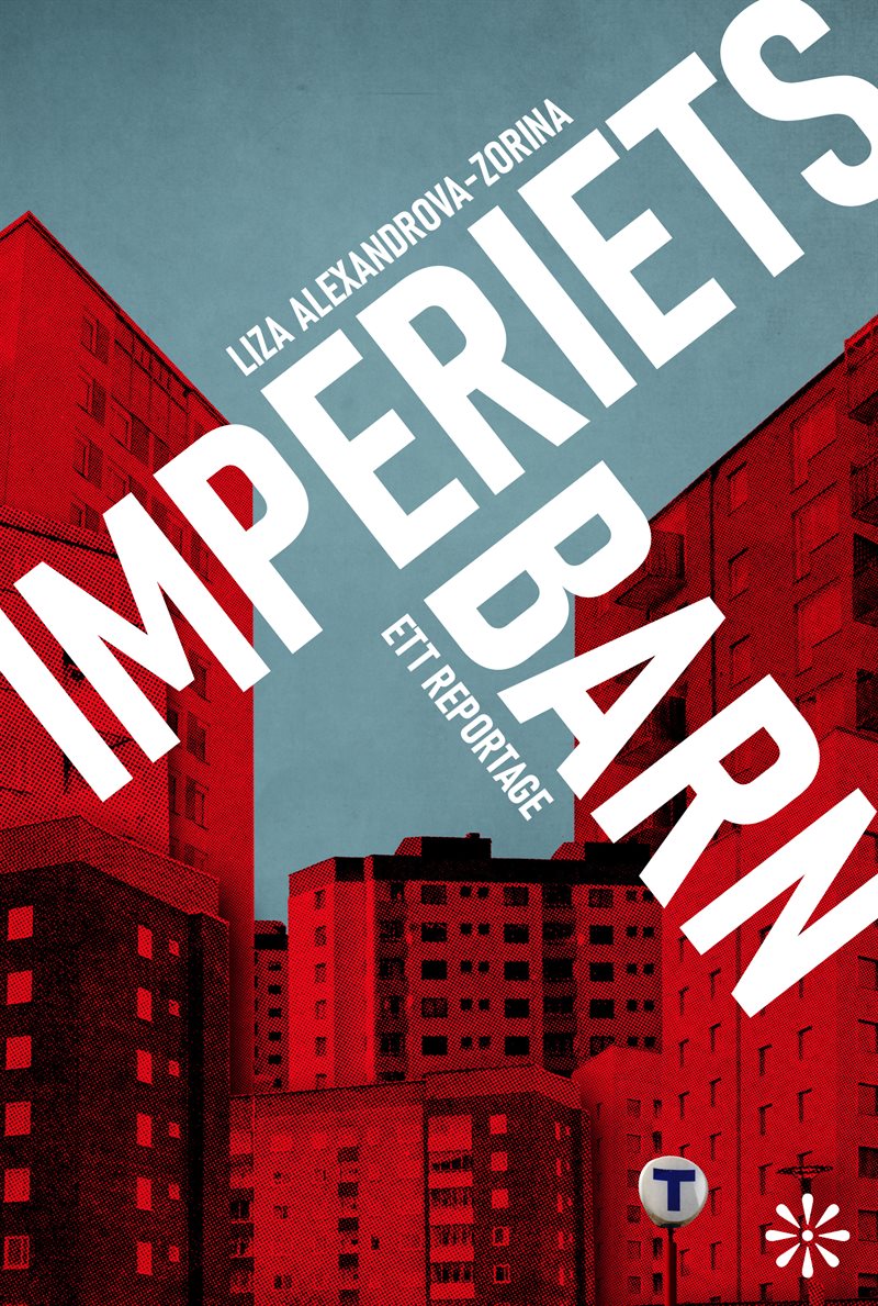 Imperiets barn : ett reportage