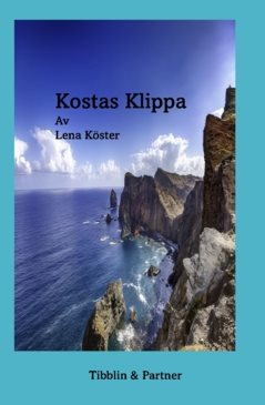Kostas klippa  : En  kvinna. tre män, ett tabu