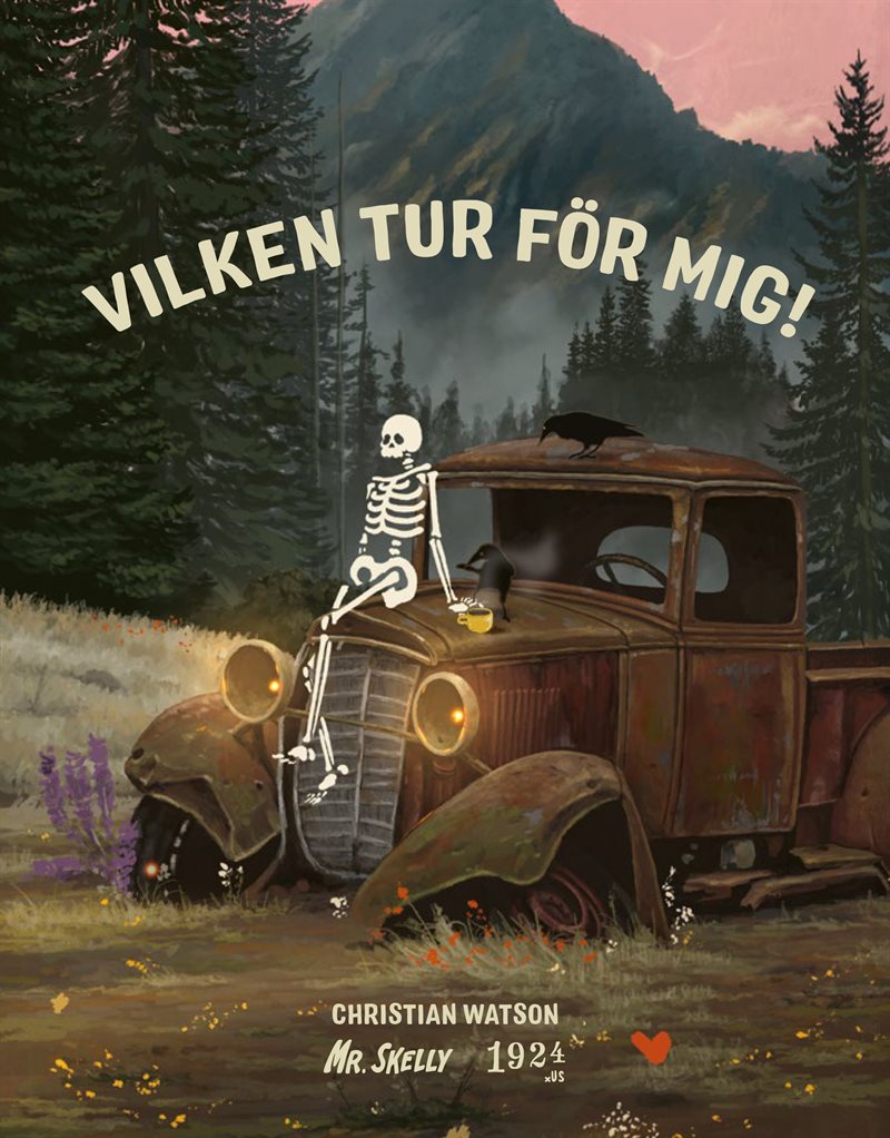 Vilken tur för mig! Mr Skellys guide till livet