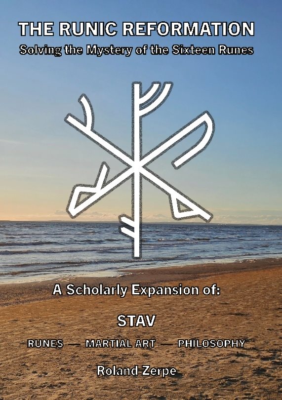 The runic reformation : solving the mystery of the sixteen runes