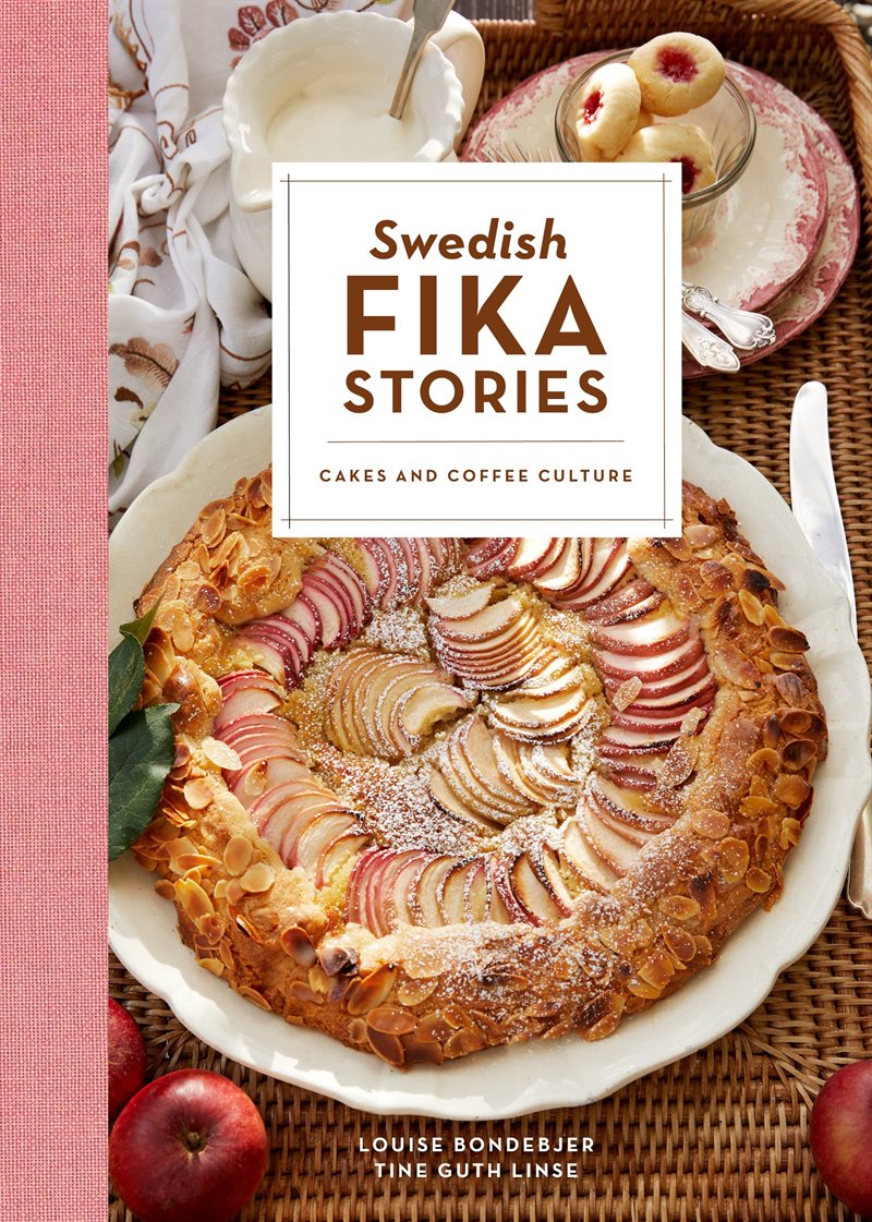 Swedish fika stories : cakes and coffee culture