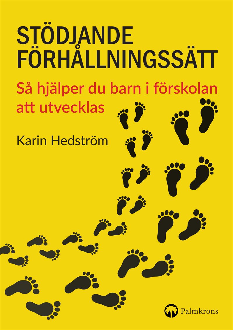 STÖDJANDE FÖRHÅLLNINGSSÄTT: Så hjälper du barn i förskolan att utvecklas