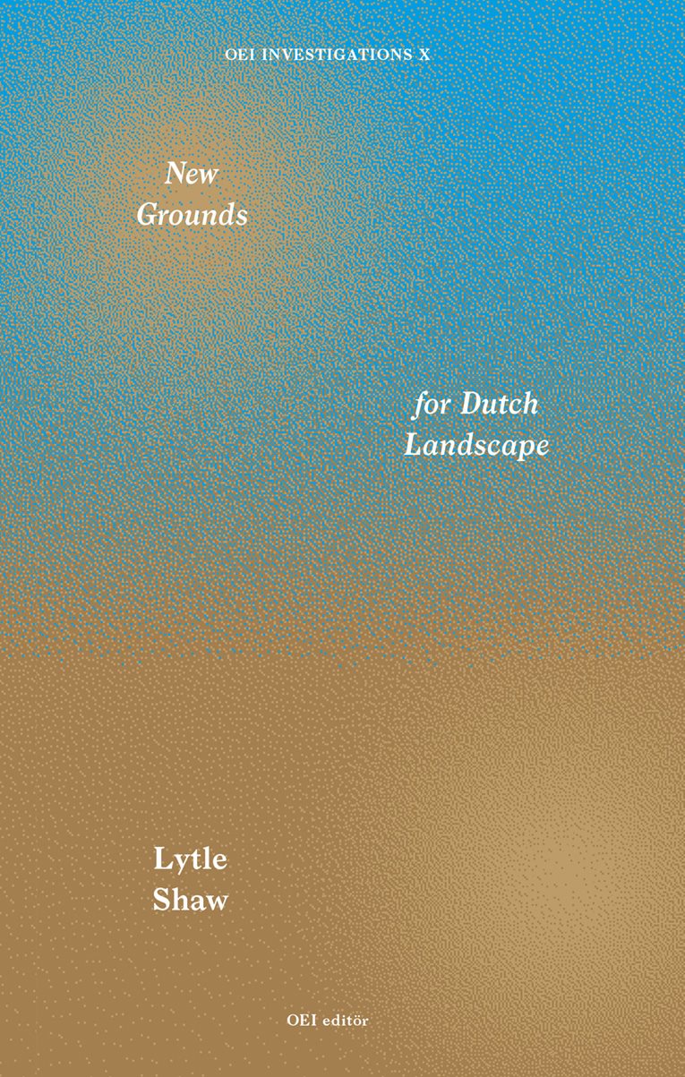 New Grounds for Dutch Landscape