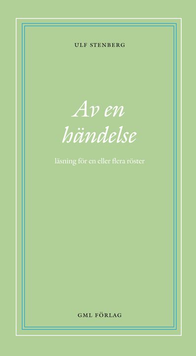 Av en händelse