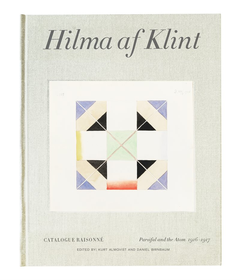 Hilma af Klint : Parsifal and the atom 1916-1917