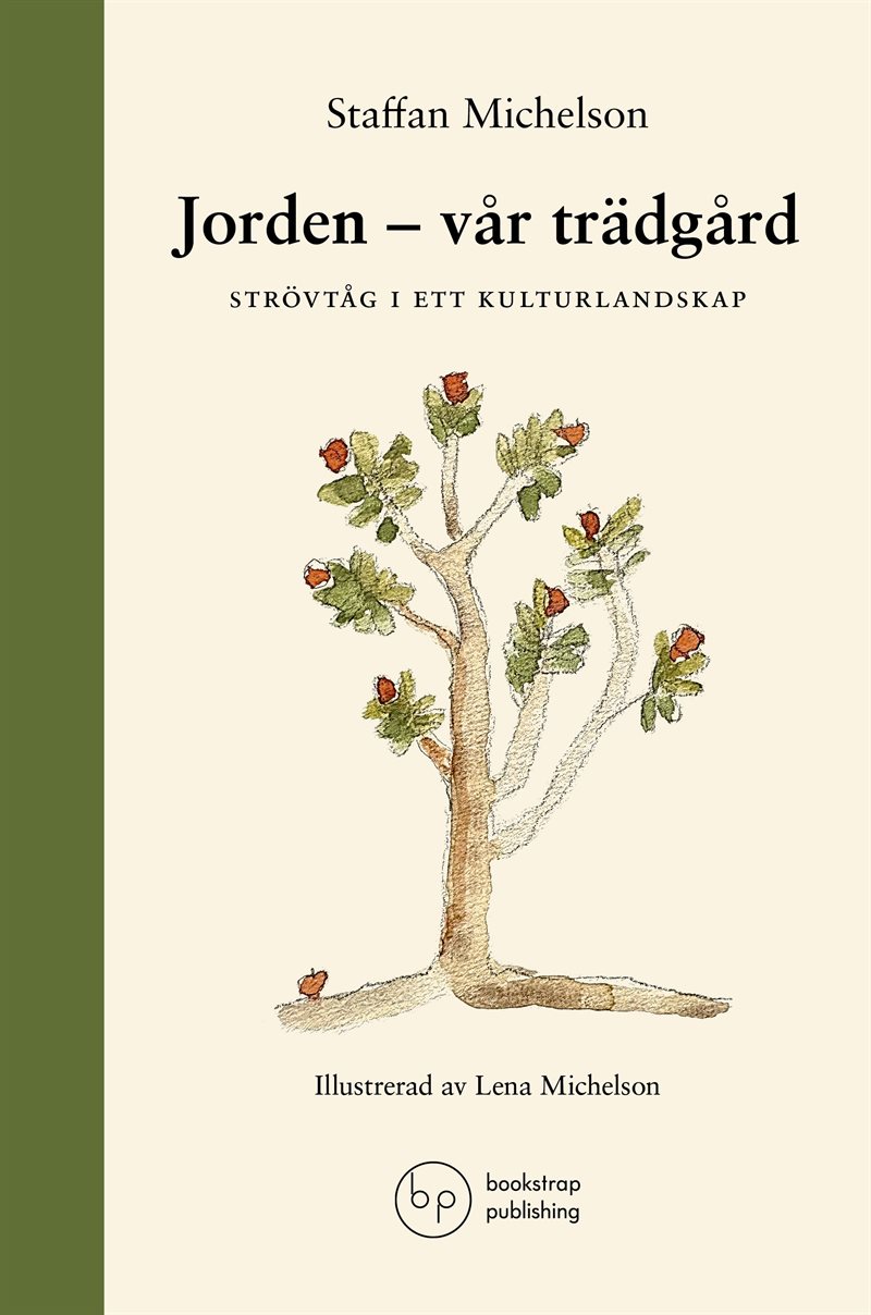 Jorden: vår trädgård