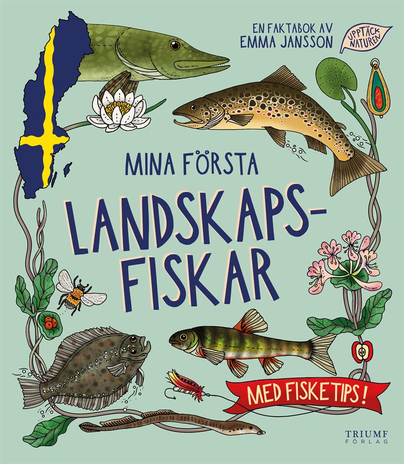 Mina första landskapsfiskar - Med fisketips!