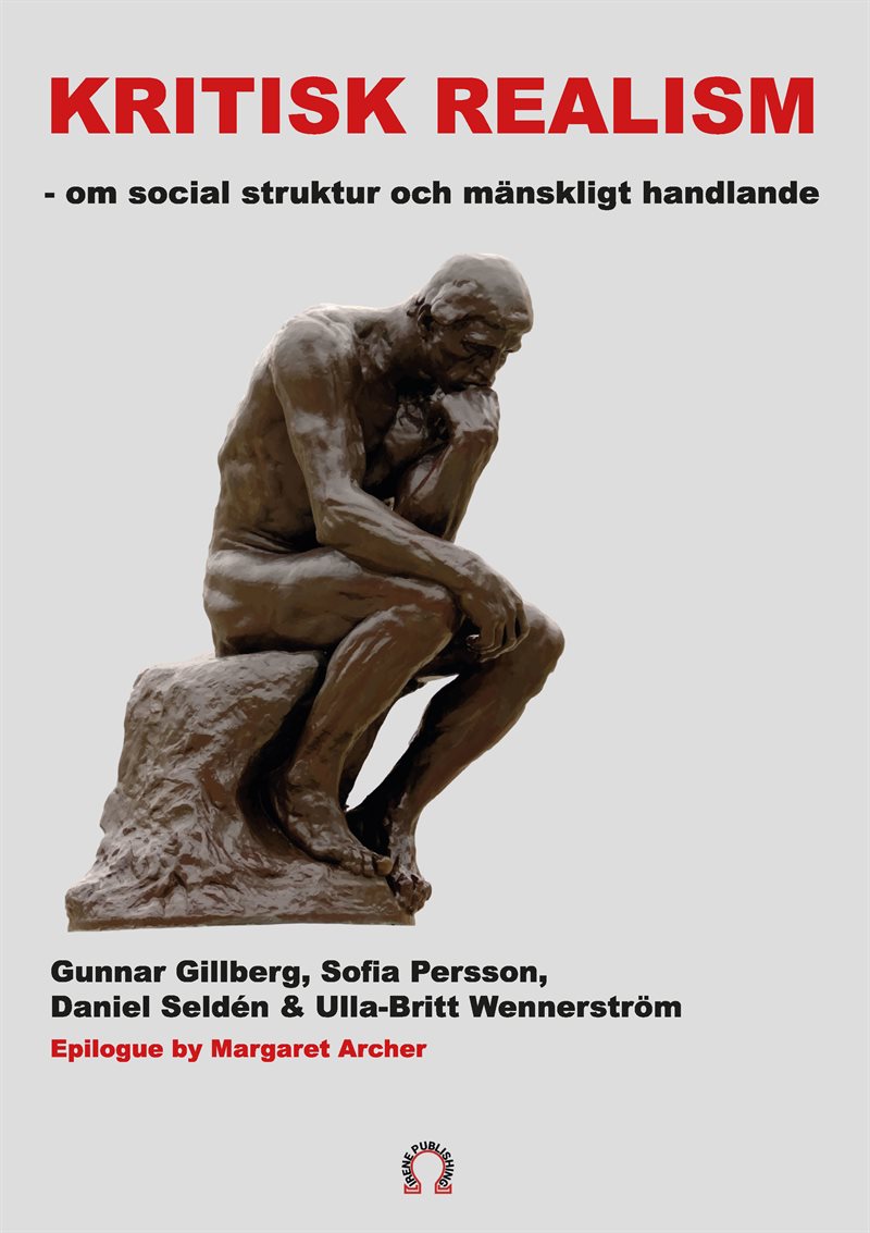 Kritisk realism :  om social struktur  och mänskligt handlande