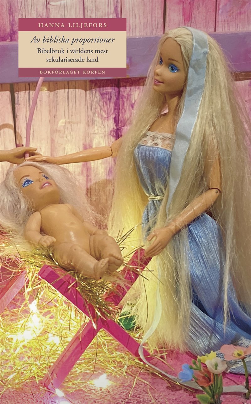 Av bibliska proportioner. Bibelbruk i världens mest sekulariserade land