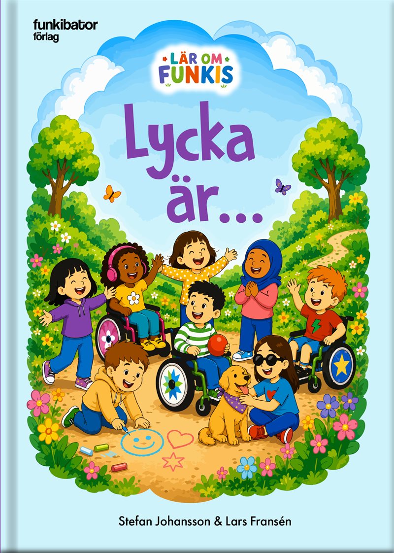 Lär om funkis – Lycka är…