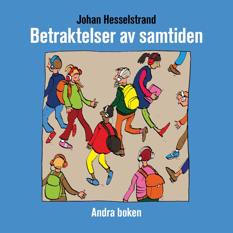 Betraktelser av samtiden andra boken