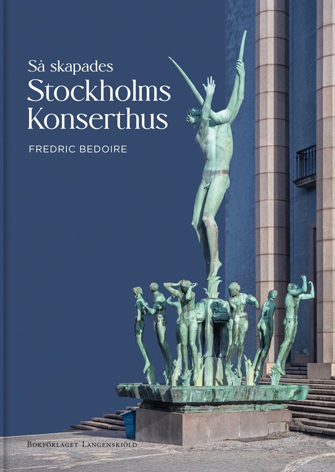 Så skapades Stockholms Konserthus