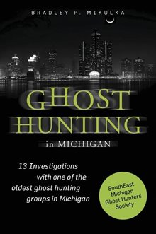 Ghost hunting in michigan