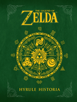 Legend of Zelda - Hyrule Historia