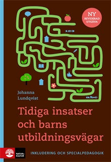 Tidiga insatser och barns utbildningsvägar : Inkludering och specialpedagog