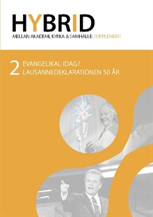 Evangelikal idag? : Lausannedeklarationen 50 år